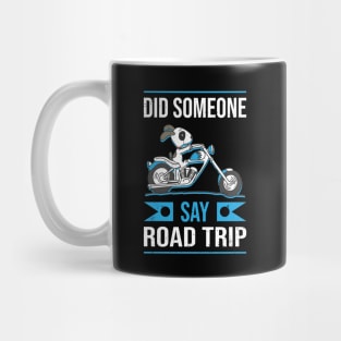 Did someone say road trip Mug
